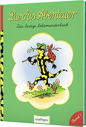 Lurchis Abenteuer 1: Das lustige Salamanderbuch: Nostalgie-Bilderbuch in Serie (1)