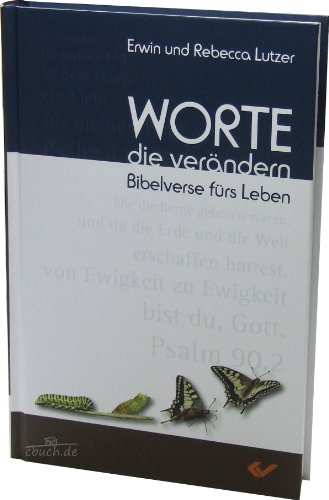 Worte, die verändern: Bibelverse fürs Leben