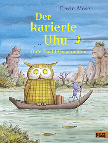 Der karierte Uhu: Gute-Nacht-Geschichten. Mit vielen farbigen Bildern von Beltz