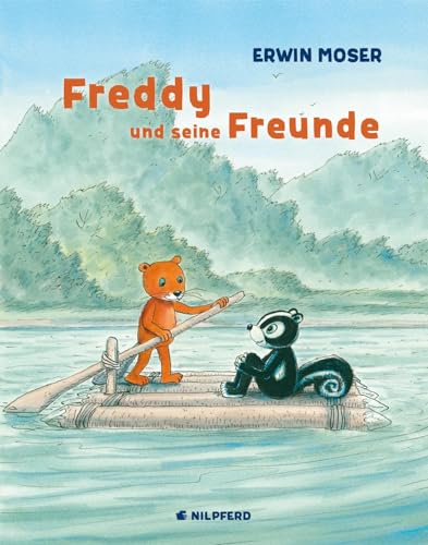 Freddy und seine Freunde: Bilderbuch von Erwin Moser