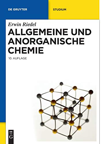 Allgemeine und Anorganische Chemie (De Gruyter Studium)
