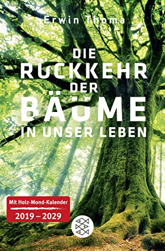 Die Rückkehr der Bäume in unser Leben von FISCHERVERLAGE