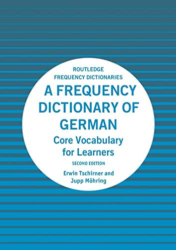 A Frequency Dictionary of German: Core Vocabulary for Learners (Routledge Frequency Dictionaries)