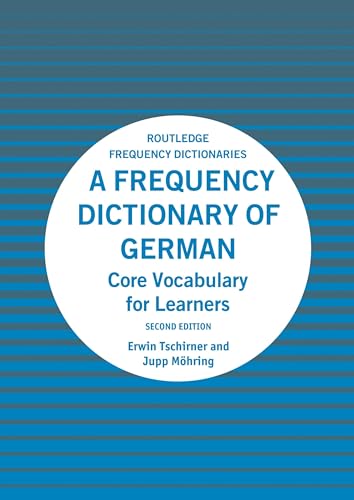 A Frequency Dictionary of German: Core Vocabulary for Learners (Routledge Frequency Dictionaries)