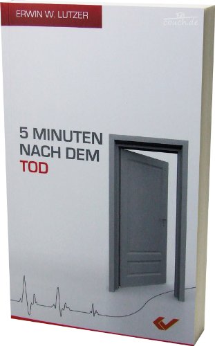 5 Minuten nach dem Tod 5 Minuten nach dem Tod