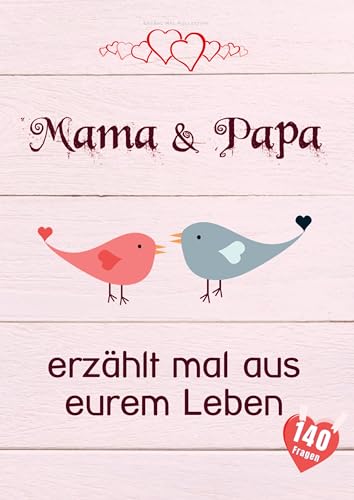 Mama & Papa, erzählt mal aus eurem Leben: Liebevolles Buch zum Ausfüllen "Papa, Mama erzähl mal!" von Bookmundo