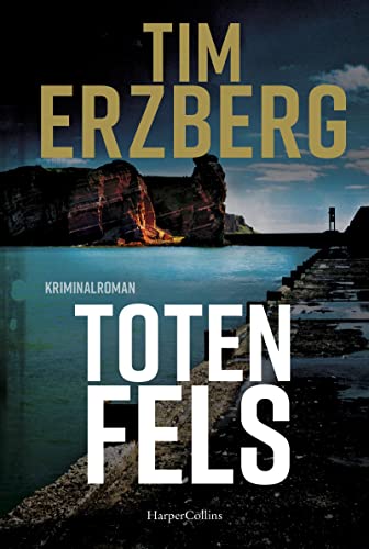 Totenfels: Kriminalroman | Gefährliche Entschärfung, mysteriöse Leiche und mörderisches Spiel auf Helgoland - Ein Albtraum für Polizistin Anna Krüger | Spannung pur