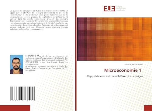 Microéconomie 1: Rappel de cours et recueil d'exercices corrigés Microéconomie 1: Rappel de cours et recueil d'exercices corrigés von Éditions universitaires européennes