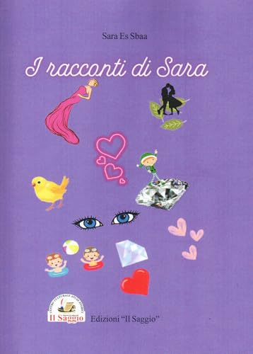 I racconti di Sara von Edizioni Il Saggio