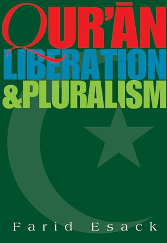 Qur'an Liberation and Pluralism: An Islamic Perspective of Interreligious Solidarity Against Oppression von ONEWorld