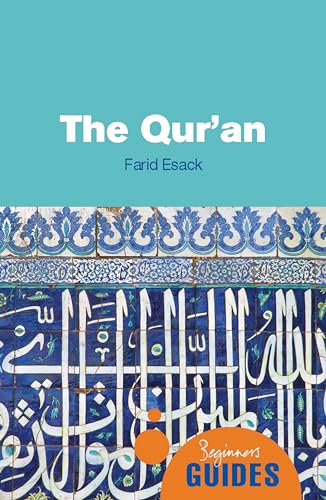 The Qur'an: A Beginner's Guide (Beginner's Guides)