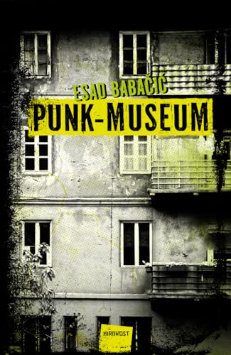 Punk-Museum: Roman von Hirnkost