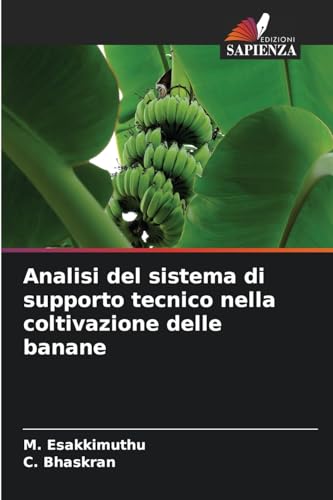 Analisi del sistema di supporto tecnico nella coltivazione delle banane von Edizioni Sapienza