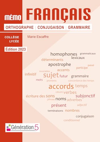 Mémo français orthographe-conjugaison-grammaire (collège/lycée) édition 2023 von Génération 5
