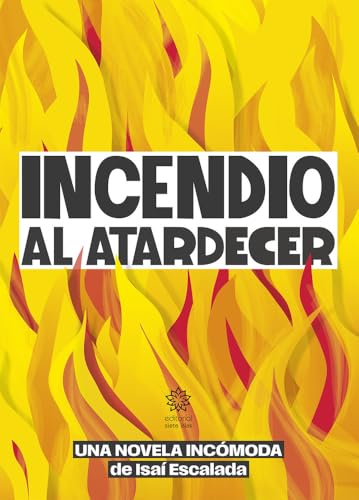 Incendio al atardecer von Editorial Siete Islas