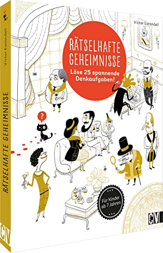 Ratekrimi für Kinder – Rätselhafte Geheimnisse: Löse 25 spannende Detektivgeschichten von Christophorus Verlag