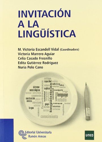 Invitación a la Lingüística (Manuales) von Editorial Universitaria Ramón Areces