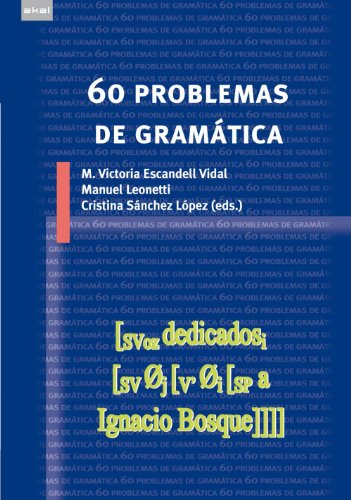 60 problemas de gramática (Lingüística) von Ediciones Akal, S.A.