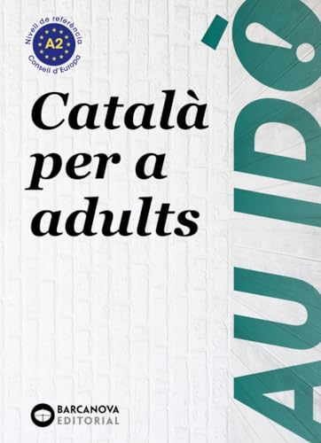 Au idò A2. Català per a adults: Edició per a les Illes Balears (Català per adults)