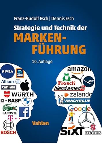 Strategie und Technik der Markenführung von Vahlen Franz GmbH