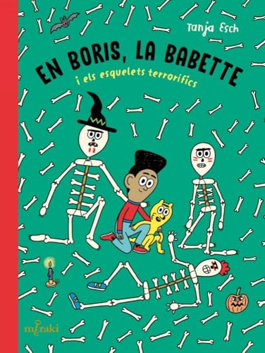 En Boris, la Babette i els esquelets terrorífics (Meraki còmic) von Editorial Meraki