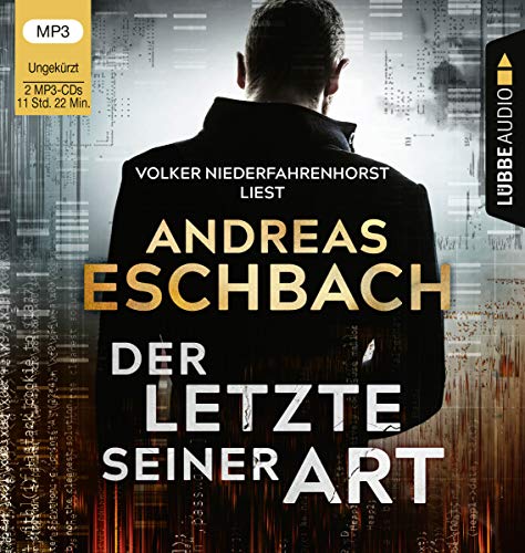Der Letzte seiner Art: Ungekürzt.