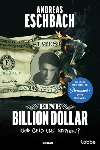 Eine Billion Dollar: Roman (Offenbarung 23) von Bastei Lübbe