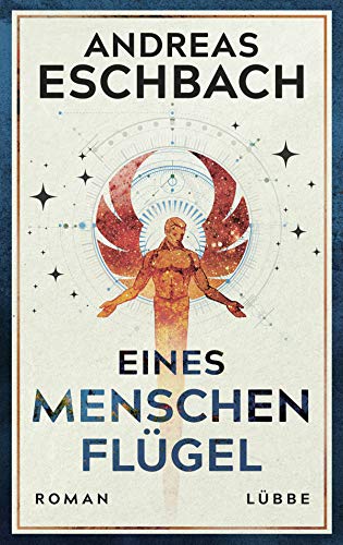 Eines Menschen Flügel: Roman Eines Menschen Flügel: Roman