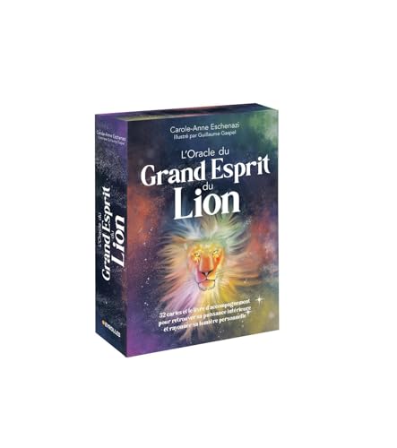 L'Oracle du Grand Esprit du Lion: 52 cartes et le livre d'accompagnement pour retrouver sa puissance intérieure et rayonner sa lumière personnelle von EYROLLES