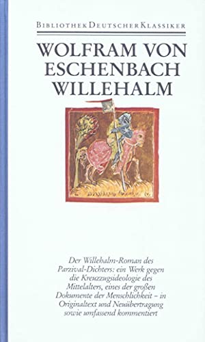 Willehalm: Willehalm - Nach der Handschrift 857 der Stiftsbibliothek St. Gallen Willehalm: Willehalm - Nach der Handschrift 857 der Stiftsbibliothek St. Gallen