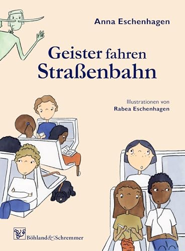 Geister fahren Straßenbahn von Böhland & Schremmer Verlag