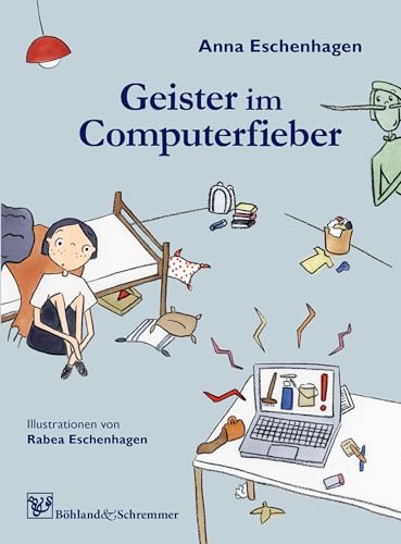 Geister im Computerfieber von Böhland & Schremmer Verlag