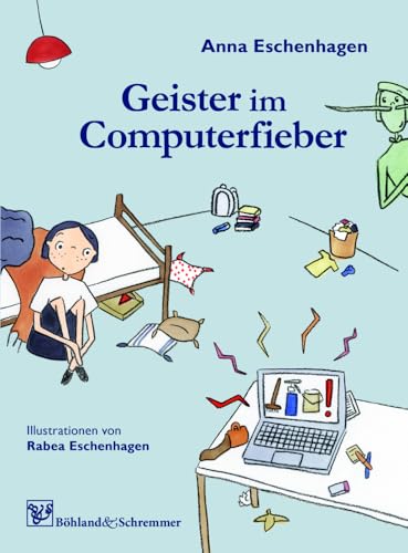 Geister im Computerfieber von Böhland & Schremmer Verlag