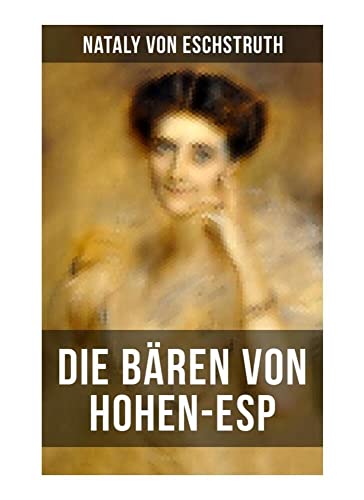 Die Bären von Hohen-Esp von Musaicum Books