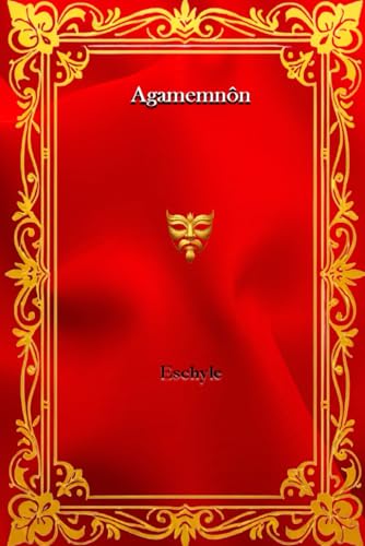 Agamemnôn von Independently published