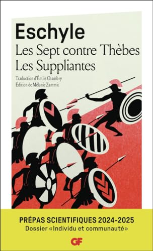 Les Sept contre Thèbes - Les Suppliantes - Prépas scientifiques 2025: Prépas scientifiques, dossier "Individu et communauté"