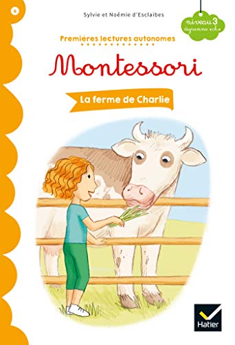 La ferme de Charlie - Premières lectures autonomes Montessori La ferme de Charlie - Premières lectures autonomes Montessori von HATIER