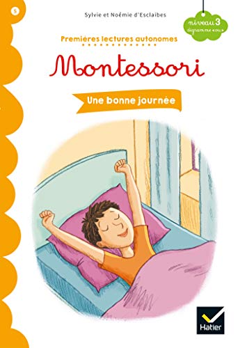 Premières lectures autonomes Montessori : Une bonne journée von HATIER