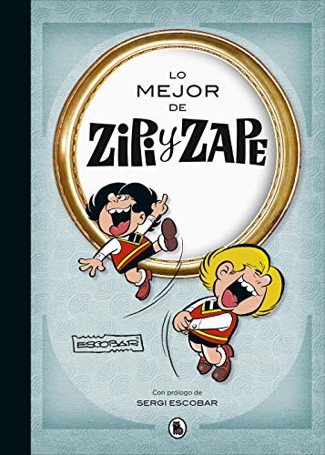 Lo mejor de Zipi y Zape (Lo mejor de...) (Bruguera Clásica) von Bruguera (Ediciones B)