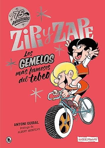 Zipi y Zape. Los gemelos más famosos del tebeo (edición de 75º aniversario): .: . (Bruguera Clásica) von BRUGUERA