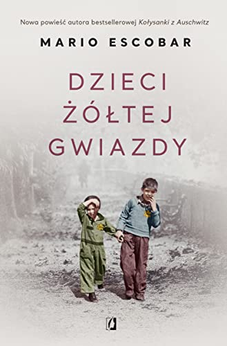 Dzieci żółtej gwiazdy von Wydawnictwo Kobiece
