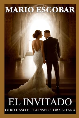 El Invitado: Misterio, thriller y suspense (Crímenes de Madrid La Inspectora Gitana, Band 9) von Independently published