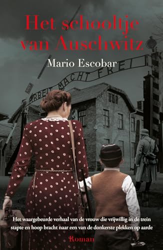 Het schooltje van Auschwitz: roman