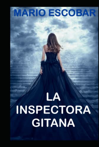 La Inspectora Gitana: Suspense, thriller y misterio en estado puro (Crímenes de Madrid La Inspectora Gitana, Band 1)