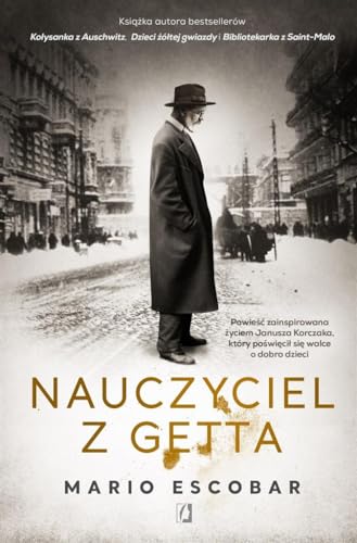 Nauczyciel z getta von Wydawnictwo Kobiece