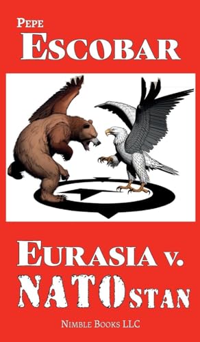 Eurasia v. NATOstan (Chronicles of Liquid War, Band 7)