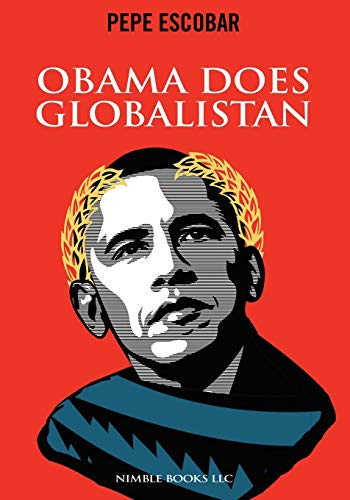 Obama Does Globalistan (Chronicles of Liquid War, Band 4)