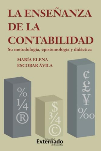 La Enseñanza De La Contabilidad La Enseñanza De La Contabilidad von Universidad Externado de Colombia