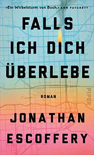 Falls ich dich überlebe: Roman | Shortlist Booker Prize 2023 von Piper