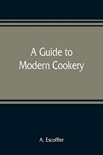 A guide to modern cookery